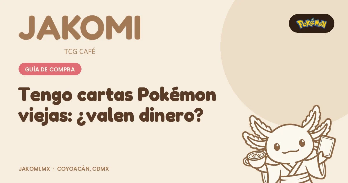 Tengo cartas Pokémon viejas: ¿valen dinero? · portada de la guía de Jakomi TCG Café