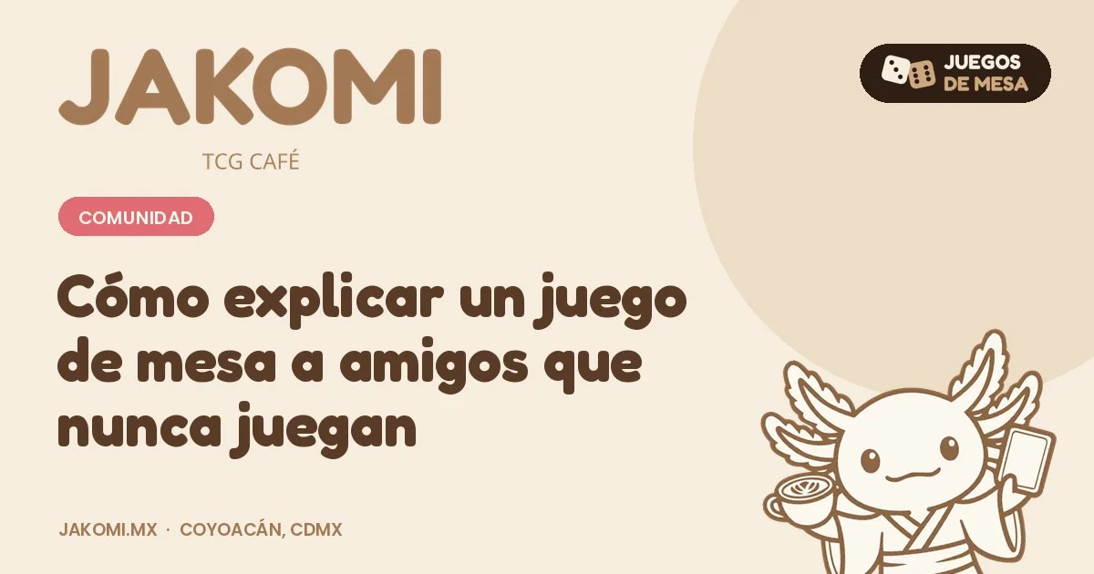 Cómo explicar un juego de mesa a amigos que nunca juegan