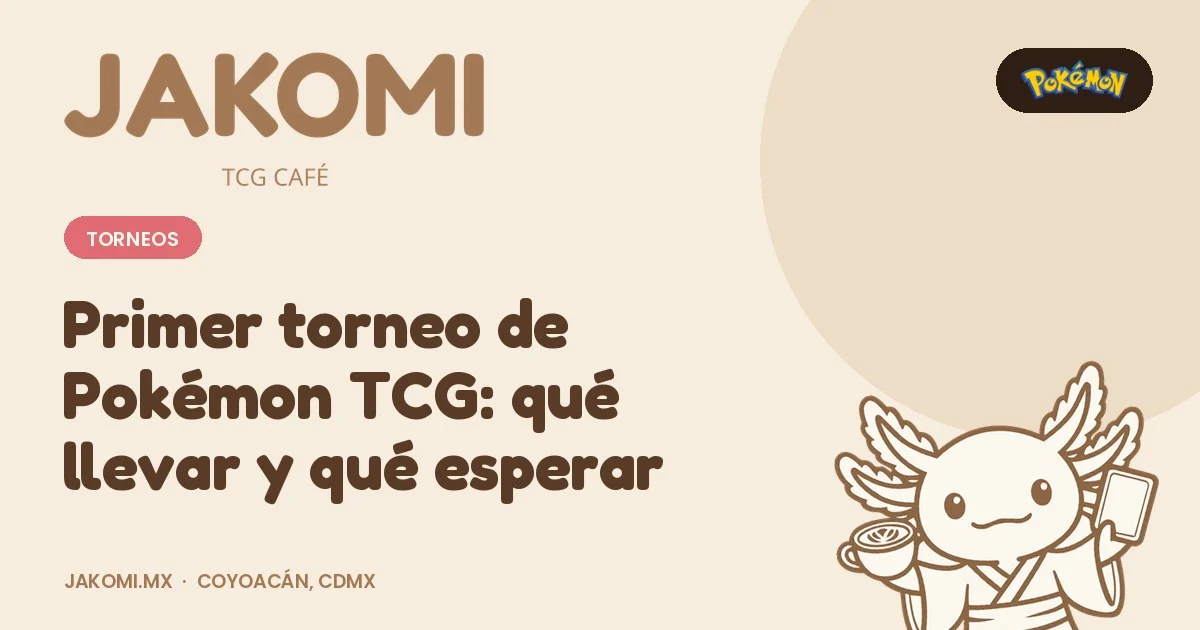 Primer torneo de Pokémon TCG: qué llevar y qué esperar
