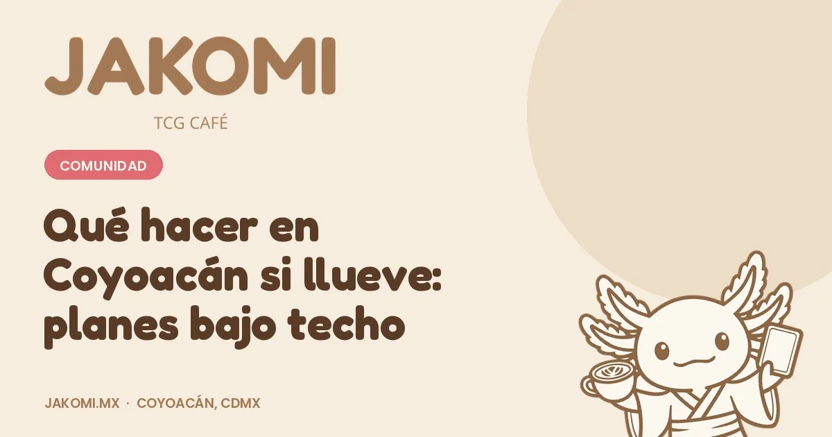 Qué hacer en Coyoacán si llueve: planes bajo techo